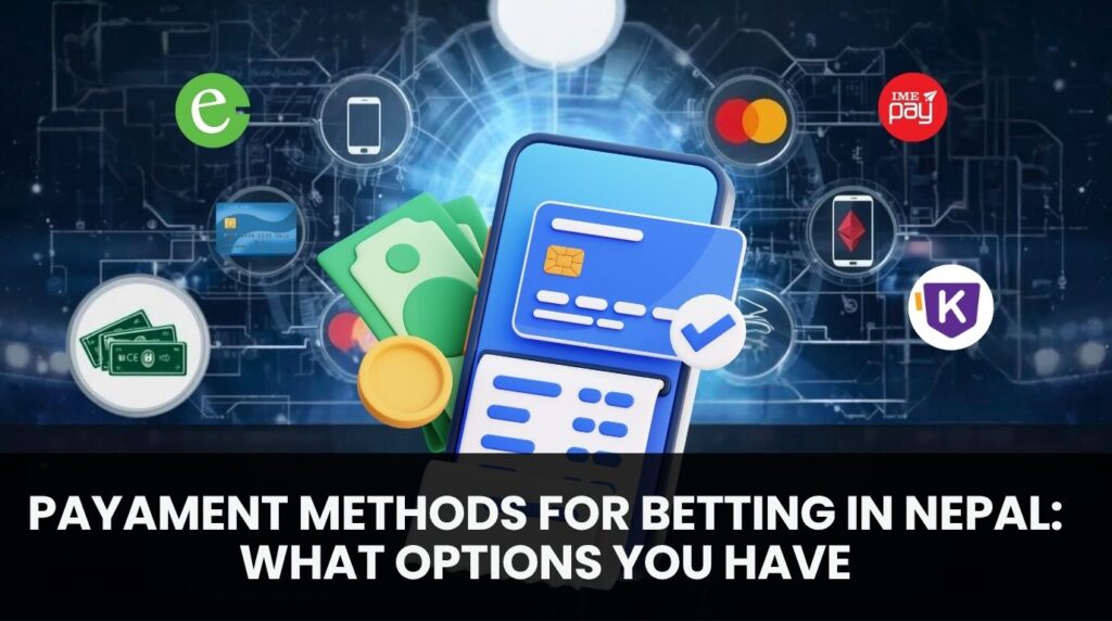 payment-methods-for-betting-in-nepal